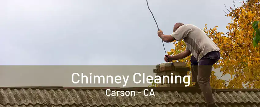 Chimney Cleaning Carson - CA