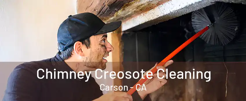 Chimney Creosote Cleaning Carson - CA