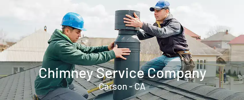 Chimney Service Company Carson - CA