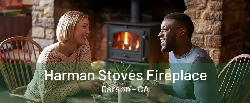 Harman Stoves Fireplace Carson - CA